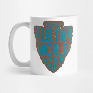 Aleutian World War II National Historic Area name arrowhead Mug